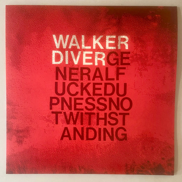 OTgtMTkzMy5qcGVn.jpeg WALKER DIVER - GENERAL FUCKEDUPNESS NOTWITHSTANDING - LP Vinyl