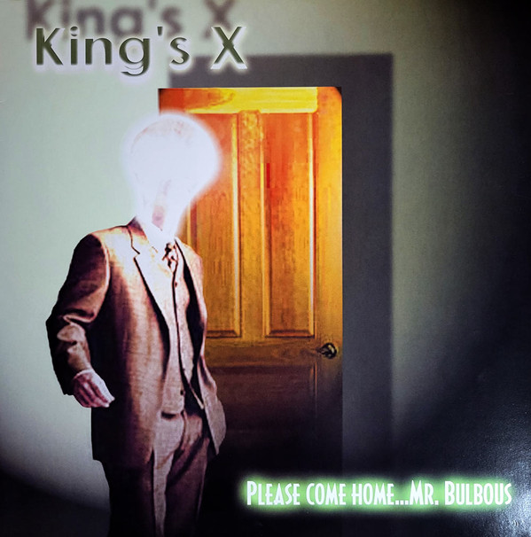 (PRE-ORDER) KING'S X - PLEASE COME HOME...MR. BULBOUS (GREEN VINYL) - LP Vinyl
